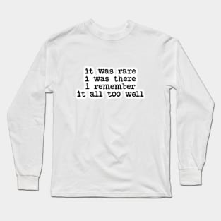 All Too Well Long Sleeve T-Shirt